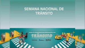 Arte com o texto: "Semana Nacional de Trânsito. Siga o caminho da educação no trânsito". Ao redor do texto, há a ilustração de uma cidade com fotos de pessoas nas calçadas, atravessando a rua na faixa de pedestre, motociclista, ciclista e um carro.